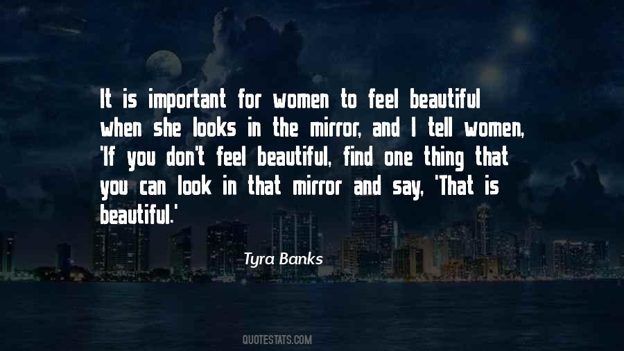If You Look In The Mirror Quotes #1322460