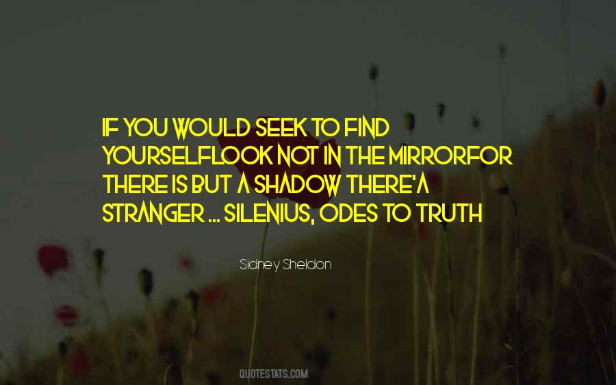 If You Look In The Mirror Quotes #150803