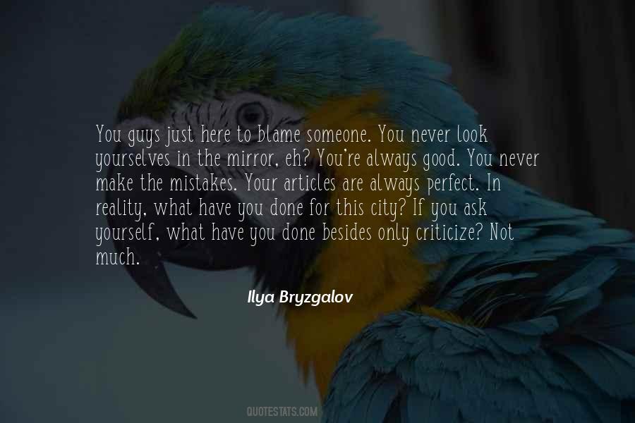 If You Look In The Mirror Quotes #1591790