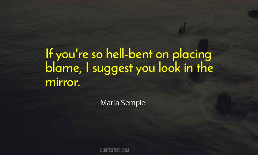 If You Look In The Mirror Quotes #1672007
