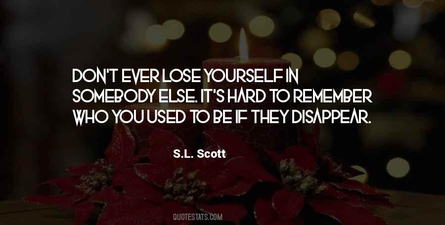 If You Lose Yourself Quotes #297498