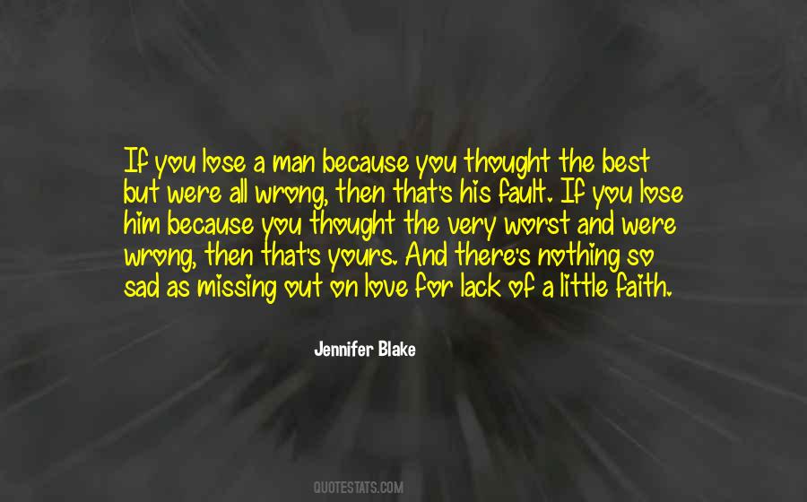If You Love Him Quotes #352281