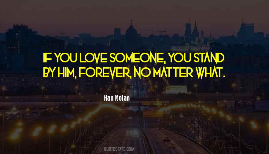 If You Love Him Quotes #373927