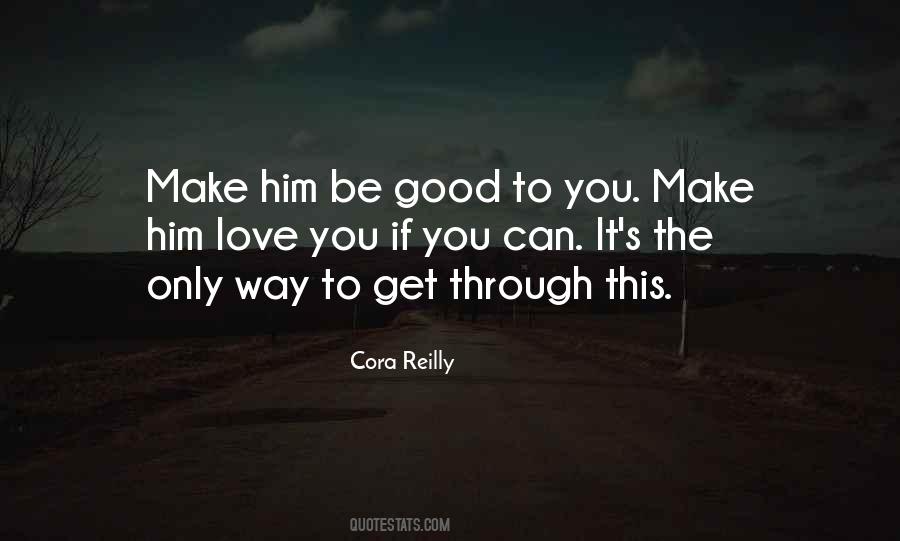 If You Love Him Quotes #386478