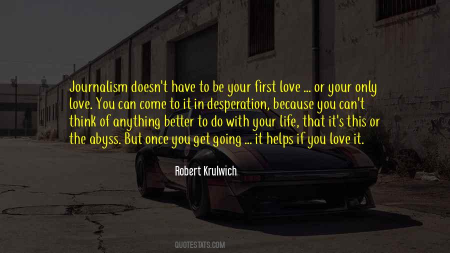 If You Love It Quotes #1857704