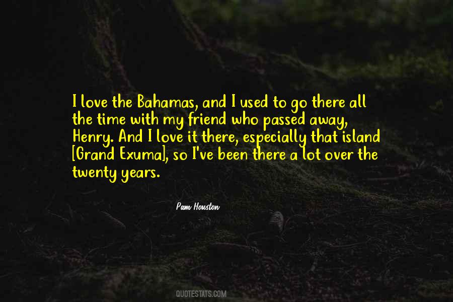 Quotes About The Bahamas #1672778