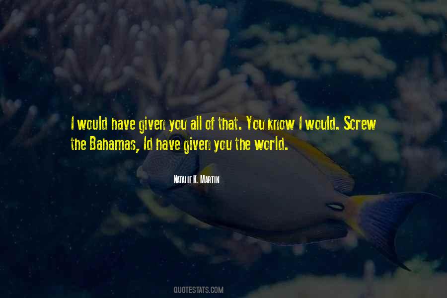 Quotes About The Bahamas #241040