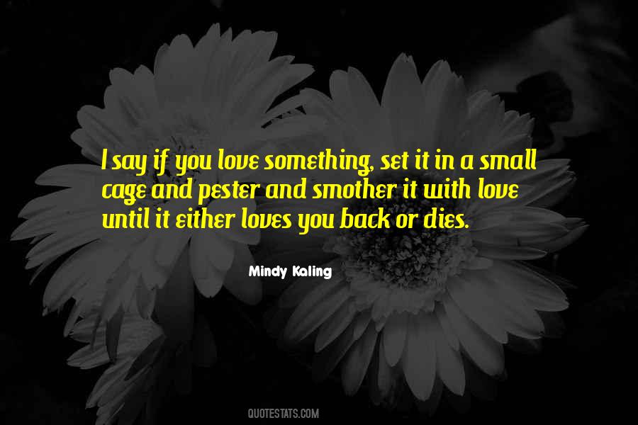 If You Love Quotes #1304585