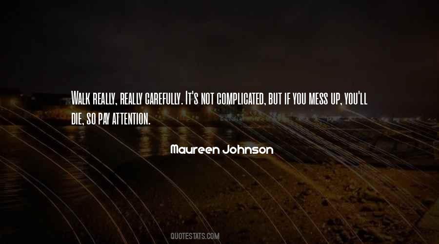 If You Mess Up Quotes #1093099