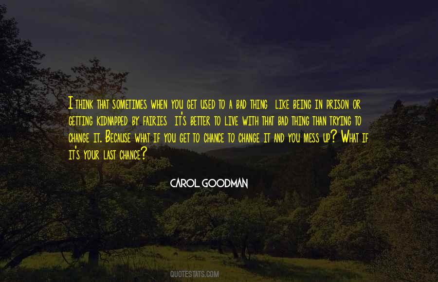 If You Mess Up Quotes #1413966