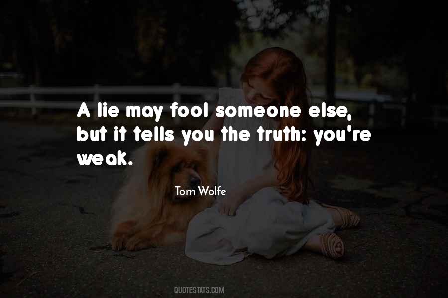 If You Must Lie Quotes #13731