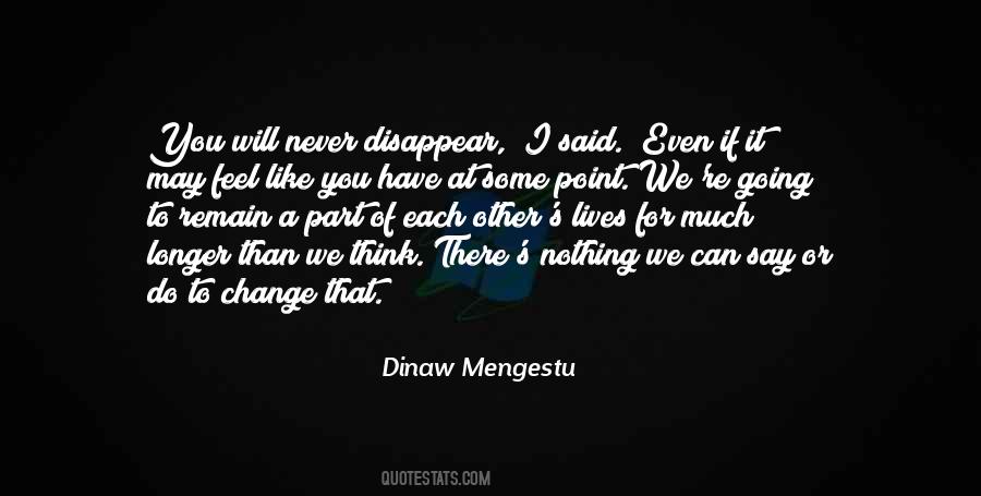 If You Never Change Quotes #874017