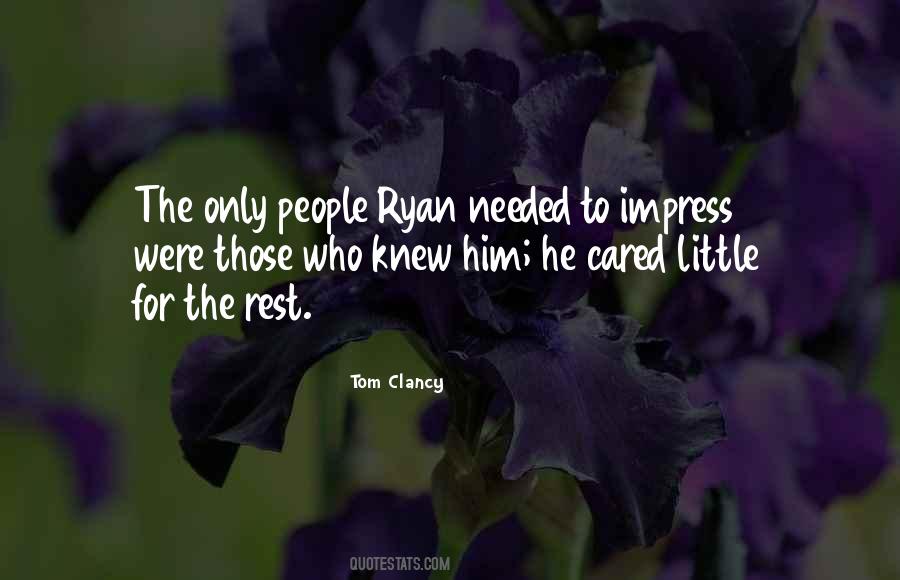 If You Only Knew How Much I Cared Quotes #706839