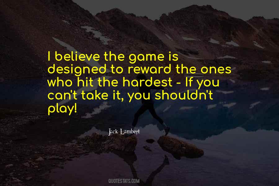 If You Play Games Quotes #244126