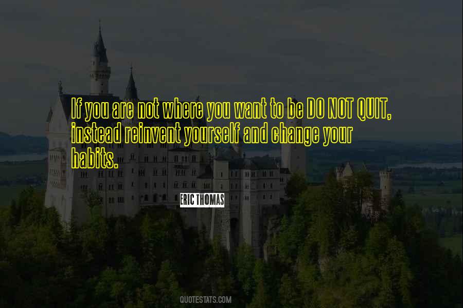If You Quit Quotes #319959