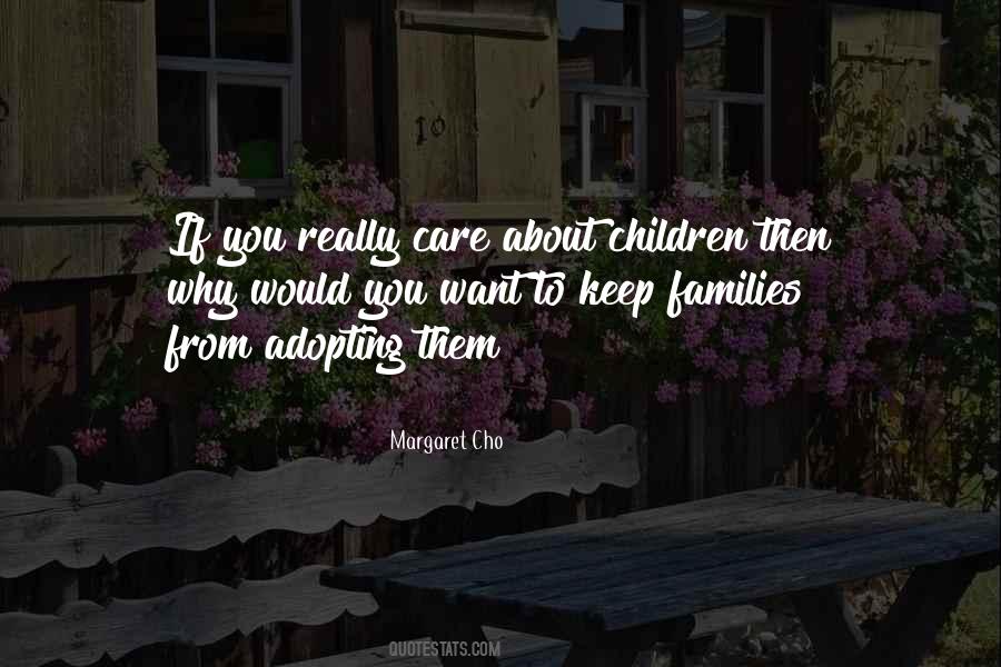 If You Really Care Quotes #1390973