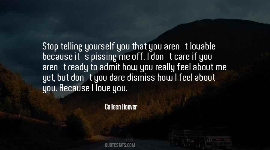 If You Really Care Quotes #252283