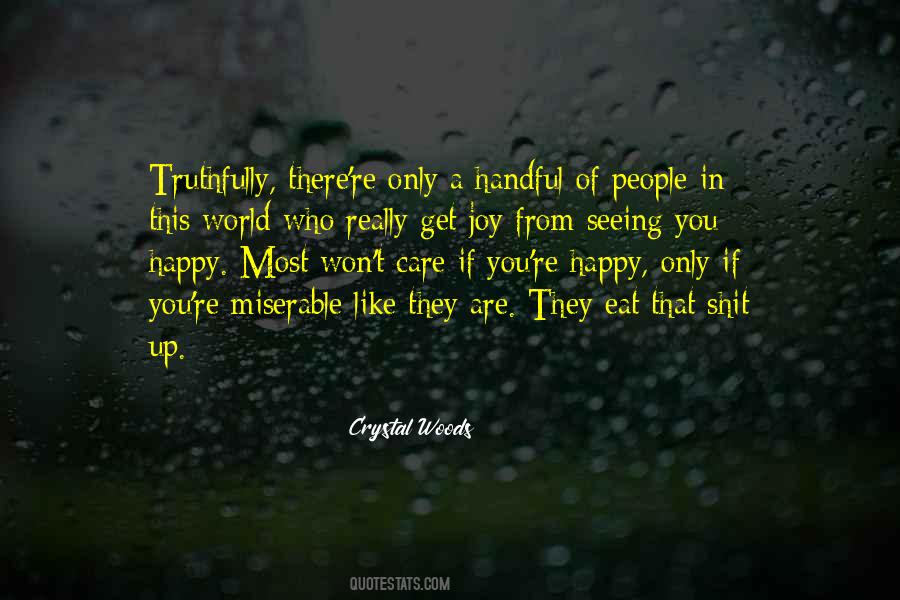 If You Really Care Quotes #457568