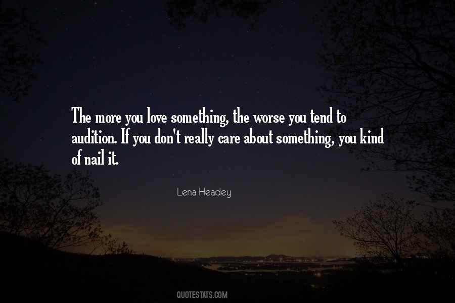 If You Really Love Something Quotes #1646371