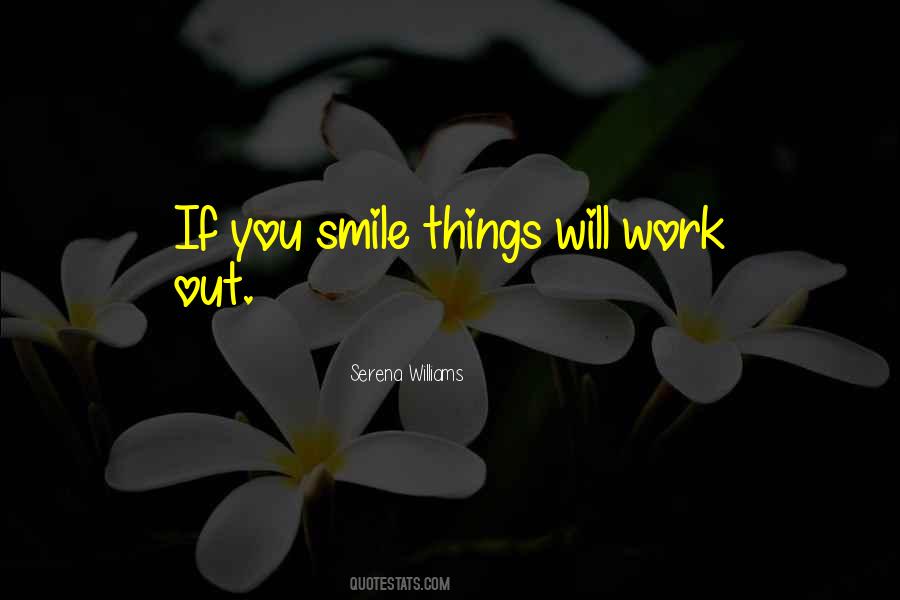 If You Smile Quotes #689619