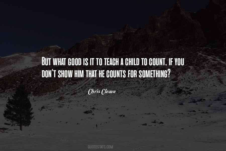 If You Teach A Child Quotes #1274099