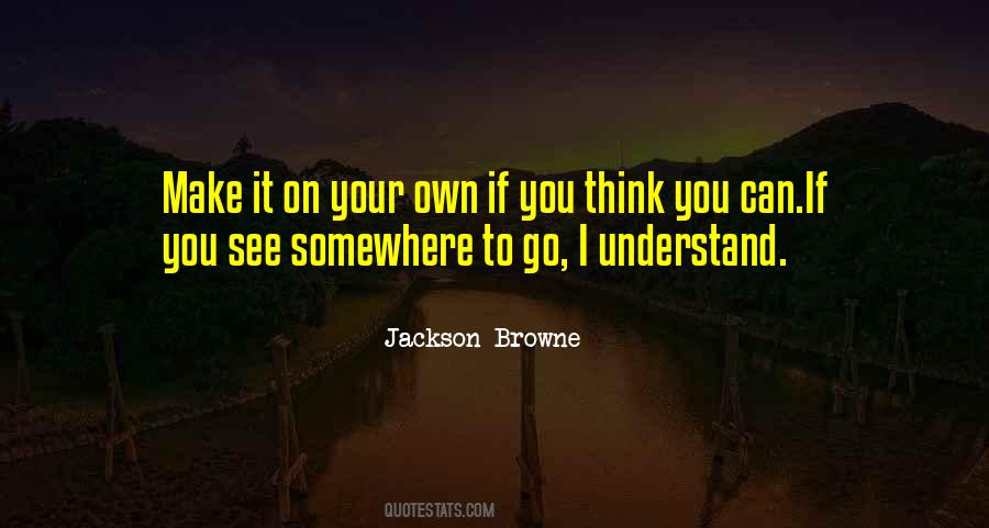 If You Think Quotes #1860441