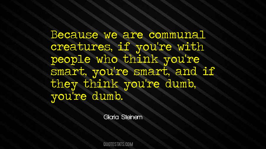 If You Think You Are Smart Quotes #1614943