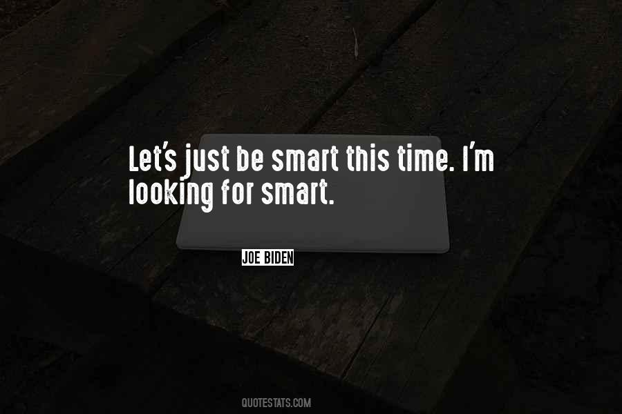 If You Think You Are Smart Quotes #16794