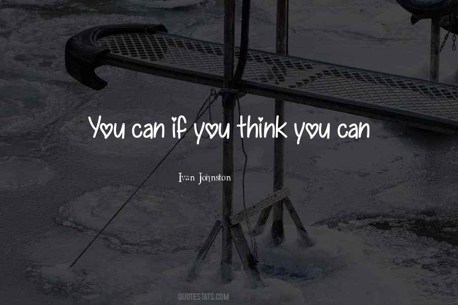 If You Think You Can Quotes #1381125