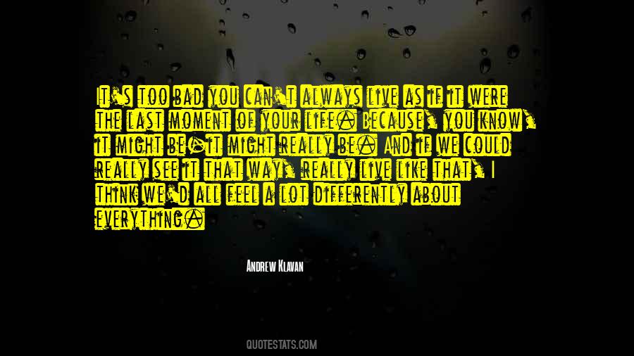 If You Think You Know Everything Quotes #1369903