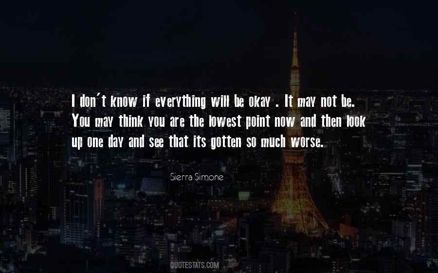 If You Think You Know Everything Quotes #743978