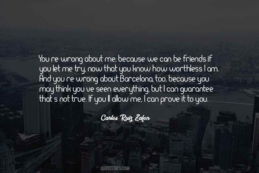 If You Think You Know Everything Quotes #904834