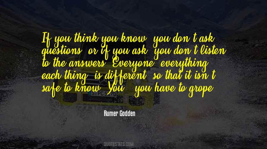 If You Think You Know Everything Quotes #946855