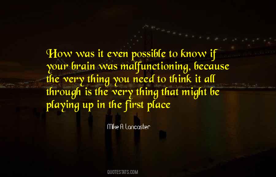 If You Think You Know It All Quotes #108044