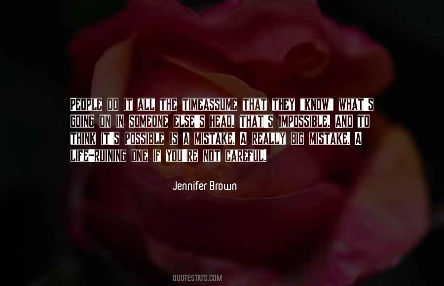 If You Think You Know It All Quotes #1232397
