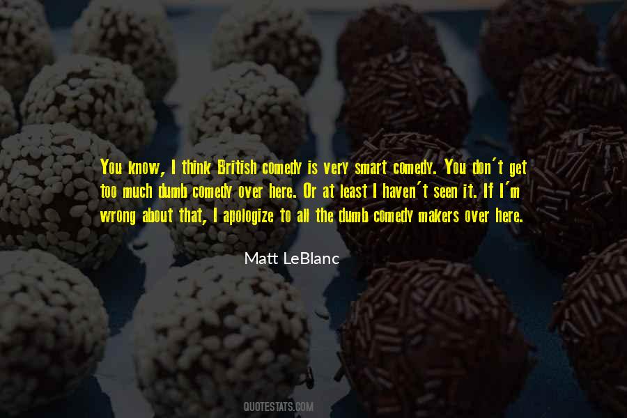 If You Think You Know It All Quotes #1383586