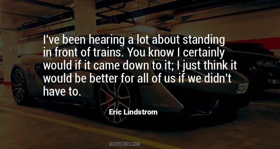 If You Think You Know It All Quotes #246563
