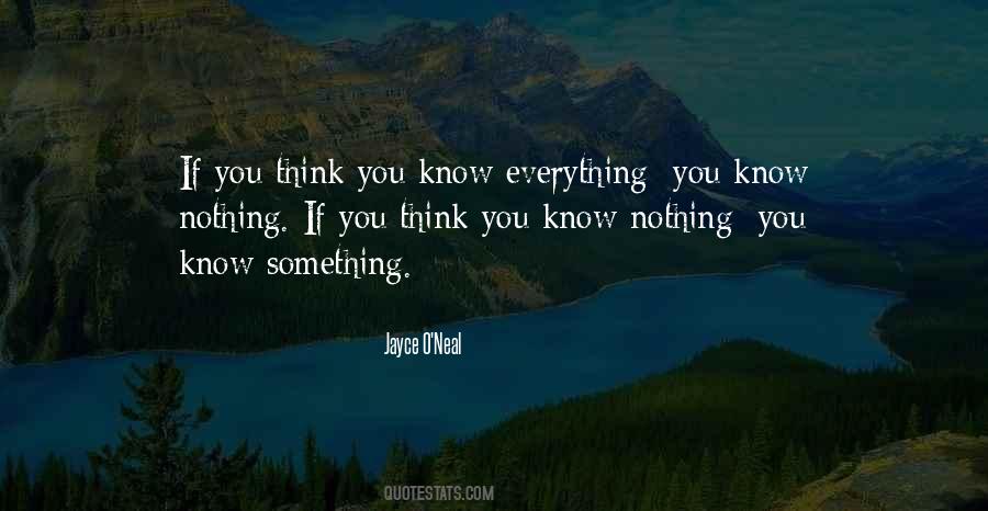 If You Think You Know Quotes #1236929