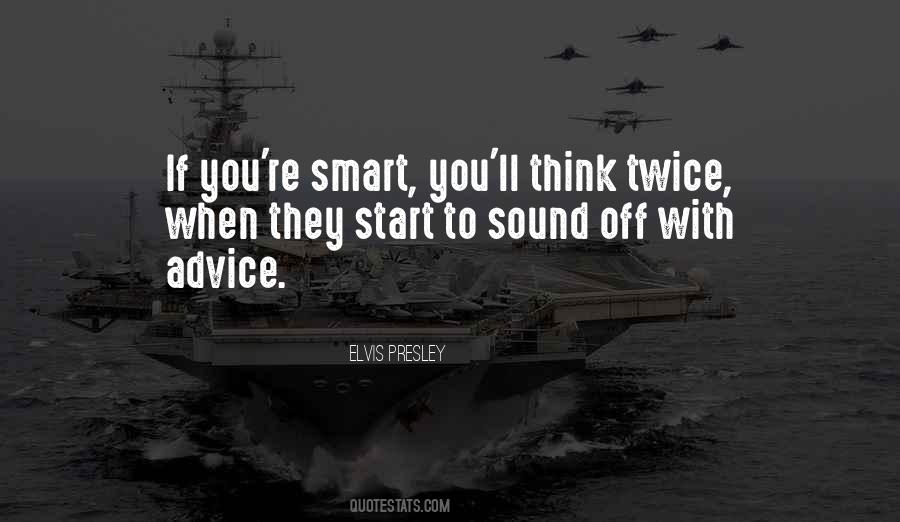 If You Think You're Smart Quotes #538074