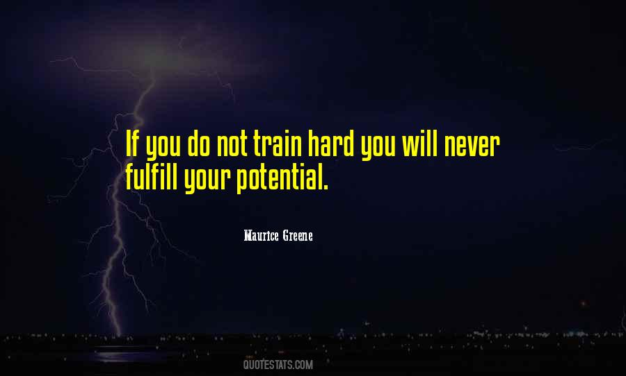 If You Train Hard Quotes #1850903