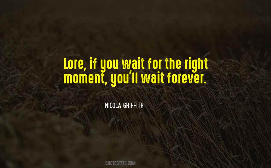 If You Wait Quotes #740749