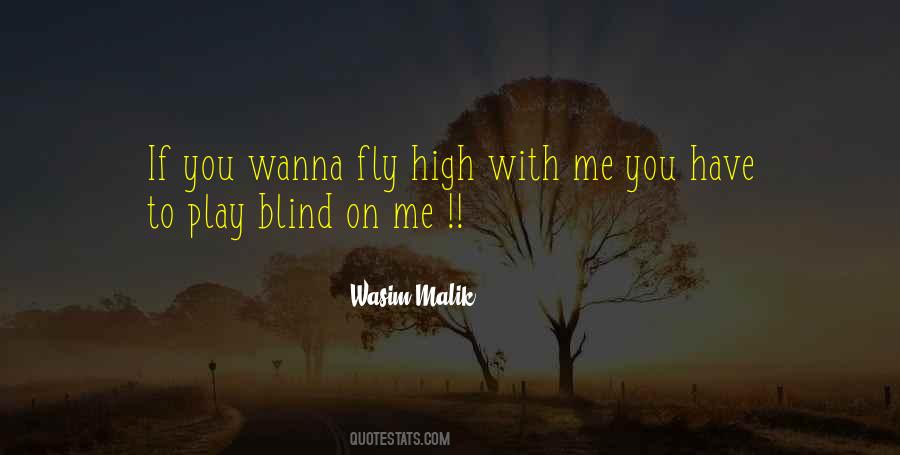 If You Wanna Fly Quotes #1678090