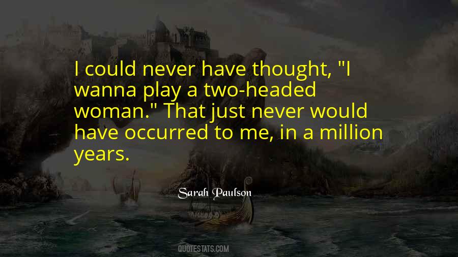 If You Wanna Play Quotes #512837