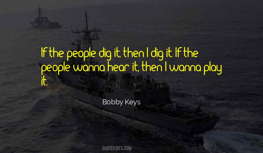 If You Wanna Play Quotes #984971