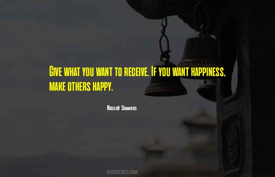 If You Want Happiness Quotes #1225233