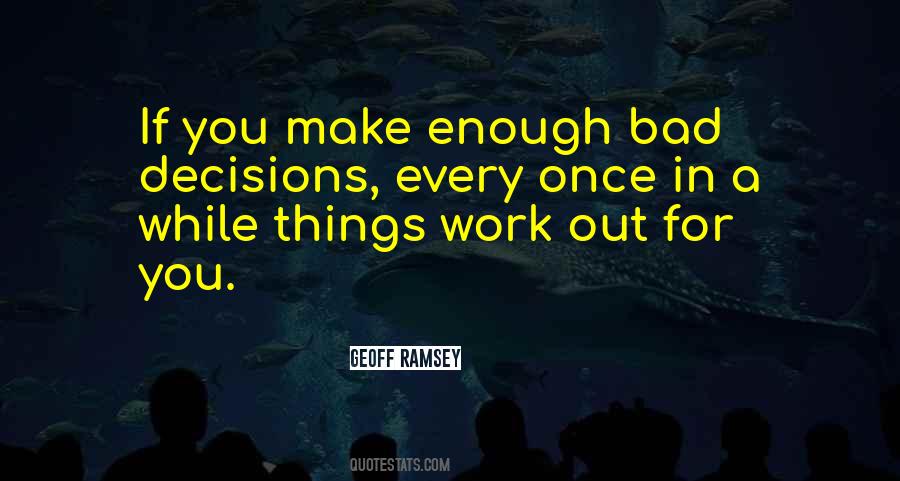 If You Want It Bad Enough Quotes #123310