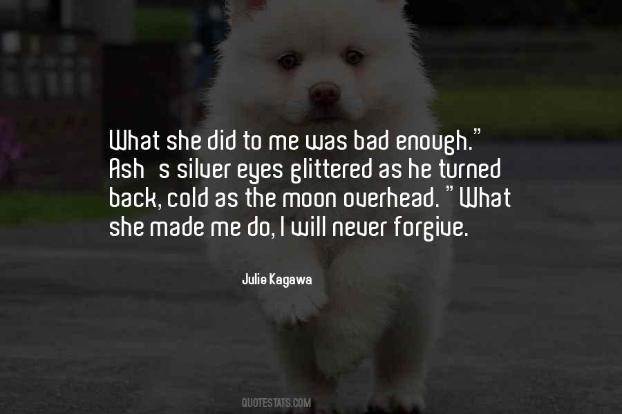 If You Want It Bad Enough Quotes #125553