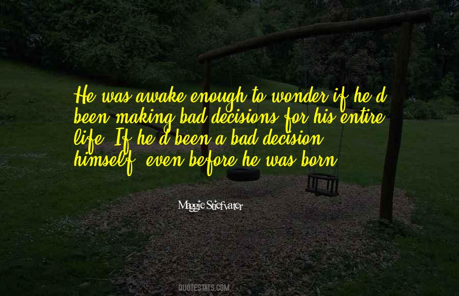 If You Want It Bad Enough Quotes #84830