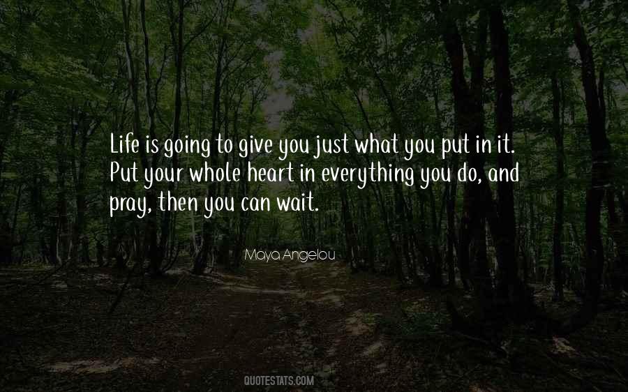 If You Want Me In Your Life Put Me There Quotes #9517