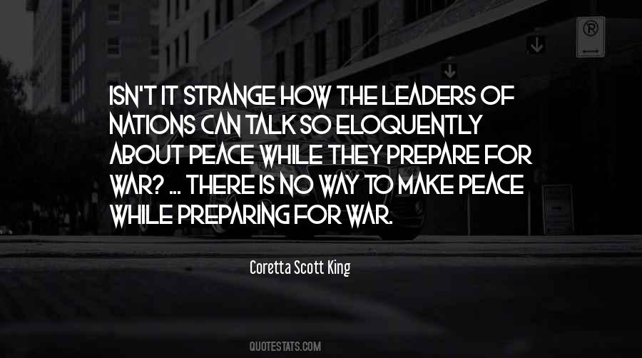 If You Want Peace Prepare For War Quotes #1683290